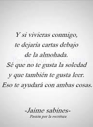 Pin By Silvia Garcia On Quiero Decirte Que Jaime Sabines Quotes Cute Words