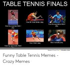 All the memes are made by us☝ posting daily turn on the to be notified by new posts! 25 Best Memes About Funny Table Tennis Funny Table Tennis Memes