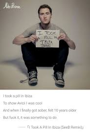 Mike Posner I Took A Pill In Ibiza Seeb Remix Seeb Mike Posner I Took A Pill In Ibiza Seeb Remix I Took A Pill Mike Posner Music