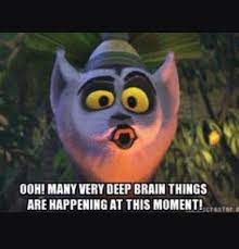 Wiki targeted (entertainment) do you like this video? Many Very Deep Brain Things Indeed King Julien Quote Deep King Julian Quotes Madagascar Movie Funny Penguins Of Madagascar