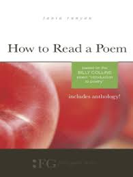 Read How To Read A Poem Based On The Billy Collins Poem Introduction To Poetry Online By Tania Runyan Books