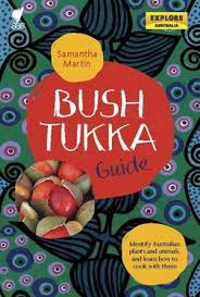 The book is divided by habitat into seashore, freshwater, rainforest, open forest and arid zone plants which is the most useful way to find plants in the bush. Bush Tukka Guide Identify Australian Plants And Animals And Learn How To Cook By Samantha Martin 9781741174038 Booktopia