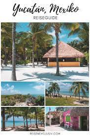 reise tipps yucatan reisen exclusiv yucatan mexiko urlaub mexiko reisen