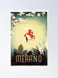 „das sind zwei völlig unterschiedliche dinge. Meran Sudtirol Italien Urlaub Werbung Kunst Retro Italienisch Reisen Poster Von Retroposters Redbubble