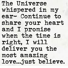 May he delight in these my words. 55 Romantic Quotes The Universe Whispered In My Ear Continue To Share Your Heart And I Promise When The Time Is Rig Romantic Quotes Universe Quotes Quotes