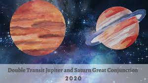 Double Transit Jupiter And Saturn Great Conjunction 2020 Saturn Jupiter Conjunctions