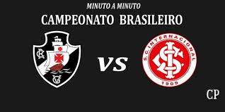Qualquer outro resultado será um grande desastre. Vasco X Inter Acompanhe Minuto A Minuto
