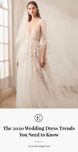 David's bridal offers an extensive 2020 new wedding dresses collection. The Biggest Wedding Dress Trends Of 2020 The Everygirl