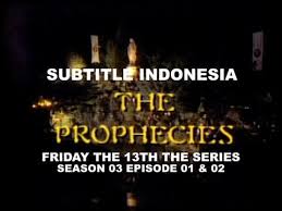 Gunakan chrome terbaru dan jangan lupa hapus dulu cookie cache browsermu sub gak muncul ? Sub Indo Friday The 13th The Series S03e01 02 The Prophecies Youtube