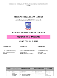Rpt pendidikan kesihatan tahun 3 2018. Rpt Pendidikan Jasmani 5 Docx