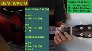 Chord Gitar Lagu Demi Waktu Ungu Gampang Banget Diikuti Lirik Lagu Lagu Lirik