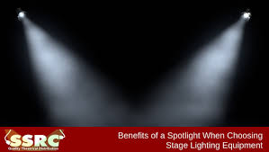 Benefits Of A Spotlight When Choosing Stage Lighting Equipment Ssrc Online