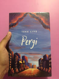 Maybe you would like to learn more about one of these? Buku Pergi Tere Liye Buku Alat Tulis Buku Di Carousell
