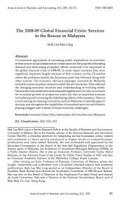 The focus would be on the financial sectors and the implication. The 2008 09 Global Financial Crisis Services To The Rescue In Malaysia Asian Journal Of Business And Accounting