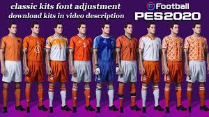 The kit is ready for import to pes please remember that the pes 2020 kit download pes the best kits for pro evolution soccer and concepts made by fans or kitmakers. Netherlands Classic Kits Pes 2021 And Pes2020 Font Adjustment Guide Ps4 Pes 20 Nederland Holland Youtube