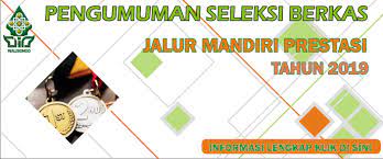 Check spelling or type a new query. Pengumuman Hasil Seleksi Berkas Penerimaan Mahasiswa Baru Jalur Mandiri Prestasi Uin Walisongo Semarang Tahun 2019 Uin Walisongo