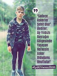 Ayşe bülbül, eren'in bir gün boş kalsa ekmeğimiz yok, ne yiyeceğiz diye düşündüğünü anlatarak, 4 yıl değil, 1400 yıl geçse de yavrumun, eren'imin acısı bitmez. Sehit Eren Bulbul Trabzon Photos Facebook