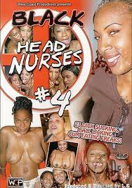 Black Head Nurses #4 (2003) | Adult DVD Empire