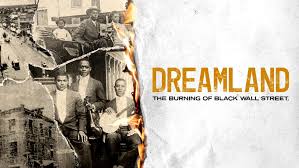 Built 'for black people, by black people'. Dreamland The Burning Of Black Wall Street Cnn
