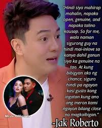 Sinagot ni Jak Roberto ang tanong ng media kung liligawan ba niya si Kylie  Padilla sakaling mabigyan siya ng pagkakataon. Sa maayos at magalang na  paraan, sinabi ng aktor na nirerespeto niya