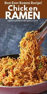 The Best Chicken Ramen Noodles Of All Time Recipe Homemade Ramen Noodle Recipes Easy Chicken Ramen Noodle Recipes