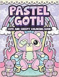 But you do not have to tattoo your body, you can get a. Amazon Com Pastel Goth Cute And Creepy Coloring Book Kawaii And Spooky Gothic Satanic Coloring Pages For Adults Pastel Goth Coloring Series 9798597243511 Leriza May Books