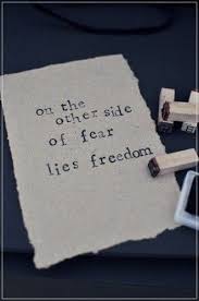 Quote On The Other Side Of Fear Anonymous Words Inspirational Words Inspirational Quotes