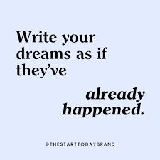 Write Your Dreams Positive Quotes Quote Cards Gratitude Quotes