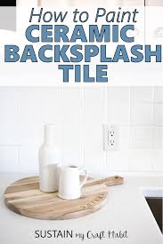 Do you like the look of subway tile? Painting Tile Backsplash Bye Bye Ugly Kitchen Tiles Sustain My Craft Habit