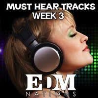 must hear tracks july week 3 by edm nations on soundcloud headphones music listening to music