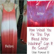 Vinegar works in the same way, and will not leave your laundry with an odor. How To Fix A Dye Transfer Or Bleeding Dye Laundry Mishap