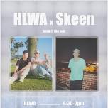 HLWA x Skeen @ Britannia Pub