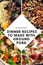 26 Delicious Ground Pork Recipes Ground Pork Recipes Pork Recipes Ground Pork Sausage Recipes