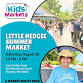 Kids Markets at Lilac Hedge Farm