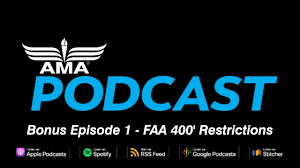 Ama Podcast Bonus Episode 1 Faa 400 Restrictions