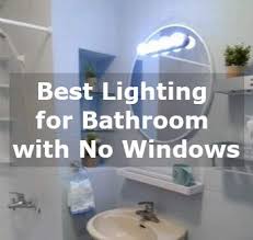 Urban places often have windowless bathrooms that are gloomy and dark, with not much ventilation or light. 5 Best Lighting For Bathroom With No Windows 2021 Best Light Guide