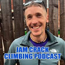 Jam Crack Climbing Podcast — niall grimes