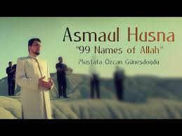 Dial *888*207911# and press cal/send digi: Asmaul Husna 99 Names Of Allah Official Video Original Hd Mustafa Ozcan Gunesdogdu Joseph Leo Wedner Joewedner Yahoo Com