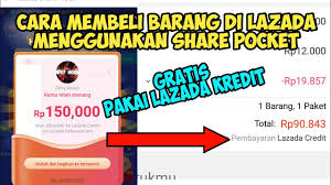Anda bisa mendaftar via aplikasi lazada dengan mendownloadnya di playstore atau app store. Cara Membeli Barang Di Lazada Menggunakan Share Pocket Belanja Di Lazada Memakai Lazada Kredit Youtube