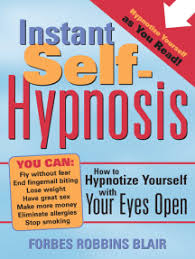 Complete hypnotherapy & hypnosis certification diploma (udemy) this program will provide you with all the tools to become a fully recognized and competent hypnotherapist. Read Instant Self Hypnosis Online By Forbes Robbins Blair Books