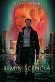 Ver Reminiscencia 2021 Online Cuevana 3 Peliculas Online