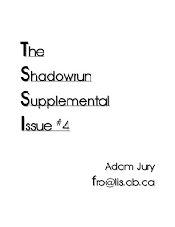 We did not find results for: The Shadowrun Supplemental Issue 4