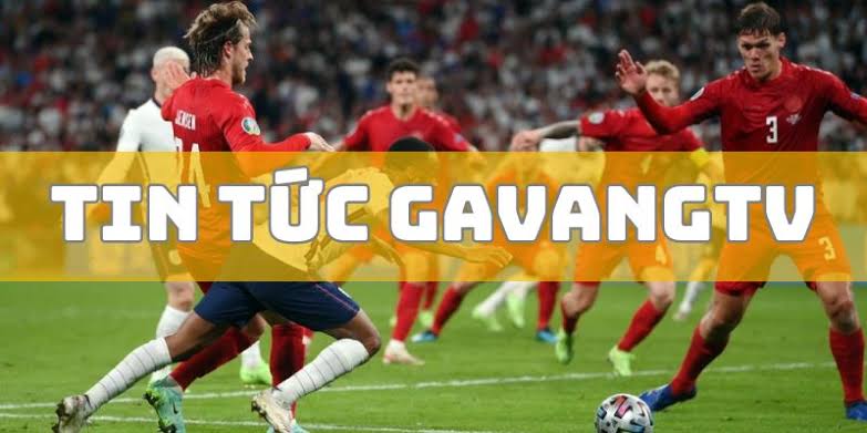 GaVangTV | Trực tiếp bóng đá hôm nay - Link Gà Vàng TV HD