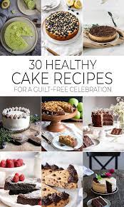 30 Healthy Cake Recipes For A Guilt Free Celebration Healthy Cake Recipes Healthy Cake Coconut Flour Cakes