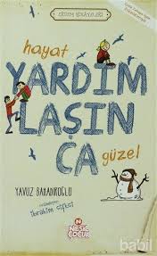 Murad yavuz bahadıroğlu nesil yayınları yavuz bahadıroğlu. Hayat Yardimlasinca Guzel Yavuz Bahadiroglu Kitap Babil