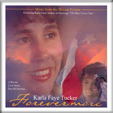 Karla Faye Tucker Forevermore Music CD