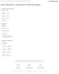 Quiz Worksheet Substitution For Difficult Integrals Study Com