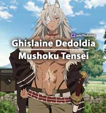 Ghislaine Dedoldia | Mushoku Tensei (WIKI)