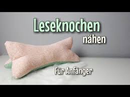 Leseknochen Nahanleitung Ohne Schnittmuster Fur Anfanger Nahtinchen Youtube Leseknochen Schnittmuster Anfanger Leseknochen Schnittmuster