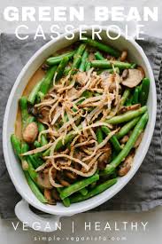 Homemade Green Bean Casserole Fresh Green Beans And Baked Crispy Onions With A Savory Mushroom Vegan Green Bean Casserole Bean Recipes Green Bean Casserole